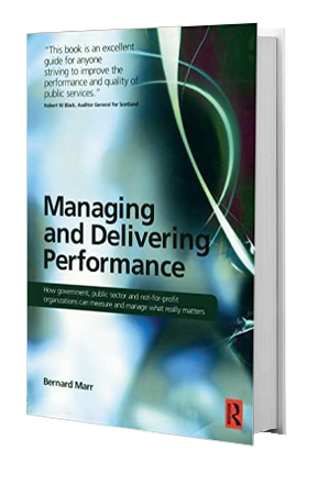 Managing and Delivering Performance | Bernard Marr